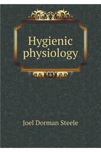 Hygienic Physiology