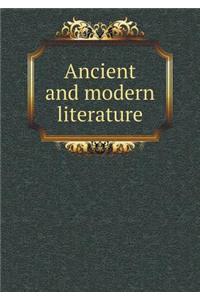 Ancient and Modern Literature