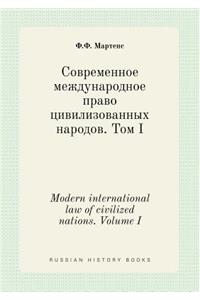 Modern International Law of Civilized Nations. Volume I