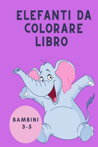 Elefanti da colorare libro bambini 3-5