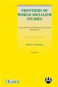 Frontiers of World Socialism Studies