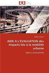 Aide A L Evaluation Des Impacts Liés À La Mobilité Urbaine