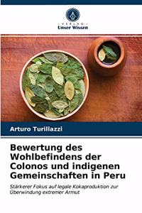 Bewertung des Wohlbefindens der Colonos und indigenen Gemeinschaften in Peru