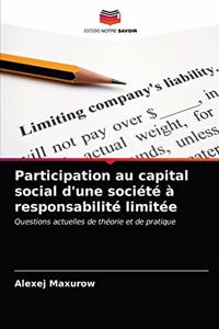 Participation au capital social d'une société à responsabilité limitée