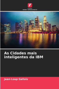 As Cidades mais inteligentes da IBM