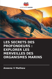 Les Secrets Des Profondeurs