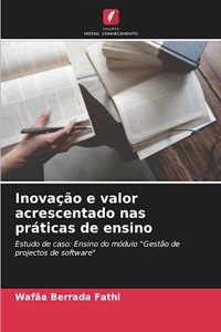 Inovação e valor acrescentado nas práticas de ensino