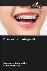 Bracket autoleganti