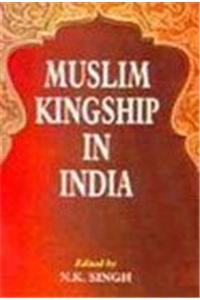 Muslim Kingship in India