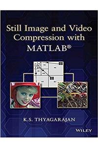 Still Image and Video Compression with Matlab