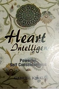Heart Intellingence Powerful Self Consciousness