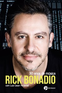 Rick Bonadio - 30 Anos De Música