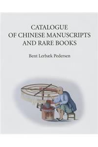 Catalogue of Chinese Manuscripts and Rare Books