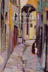 La Felicità Della Pittura