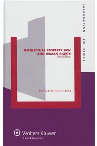 Intellectual Property Law and Human Rights