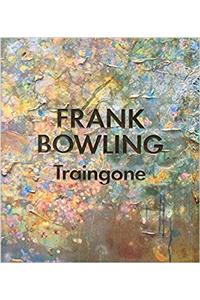Frank Bowling - Traingone