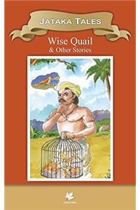 Wise Quail & Other Stories