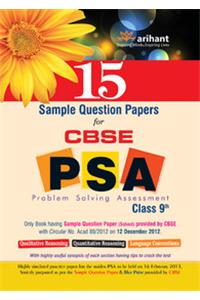 CBSE PSA Problem Solving Assessment: 15 Sample Question Papers (Class - 9)