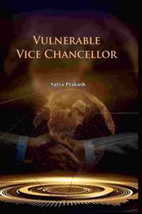 Vulnerable Vice Chancellor
