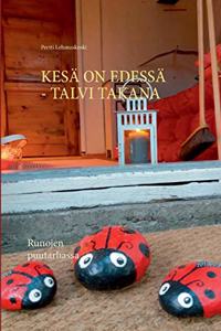 Kesä on edessä - talvi takana
