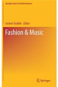 Fashion & Music