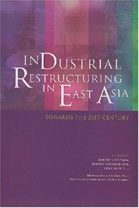 Industrial Restructuring in East Asia