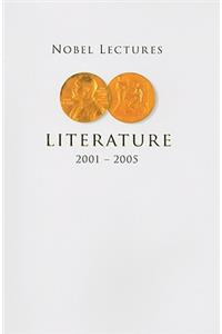 Nobel Lectures in Literature (2001-2005)