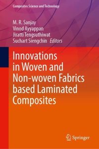 Innovations in Woven and Non-woven Fabrics Based Laminated Composites