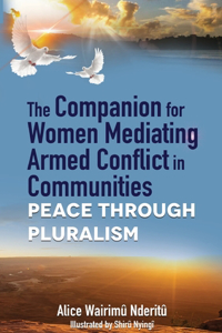 Companion for Women Mediating Armed Conflict in Communities
