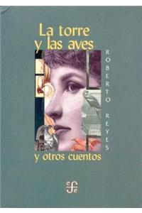 La Torre y las Aves y Otros Cuentos