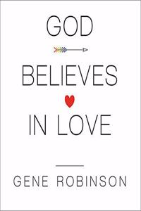 God Believes in Love