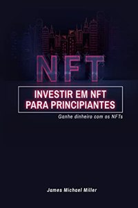 Investir em NFT para principiantes
