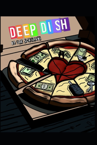 Deep Dish