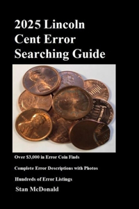 2025 Lincoln Cent Error Searching Guide