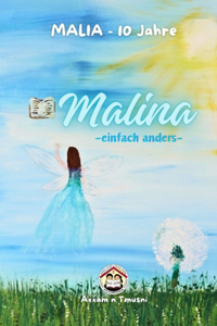 MALINA -einfach anders-