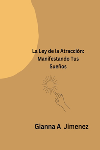 La Ley de la Atracción