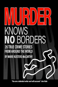 Murder Knows No Borders