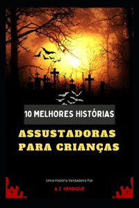 10 melhores histórias assustadoras Para crianças