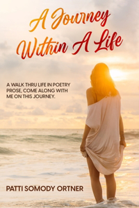 Journey Within A Life