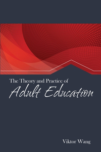 Theory and Practice of Adult Education
