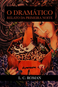O Dramático Relato da Primeira Noite
