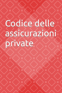 Codice delle assicurazioni private