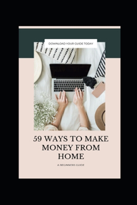59 Ways to Make Money from Home