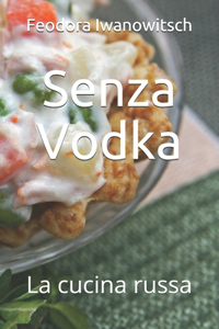 Senza Vodka