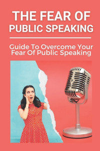Fear Of Public Speaking