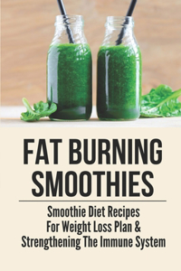 Fat Burning Smoothies