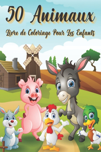 50 Animaux Livre de Coloriage Pour Les Enfants