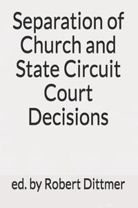 Separation of Church and State Circuit Court Decisions
