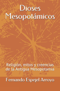 Dioses Mesopotámicos