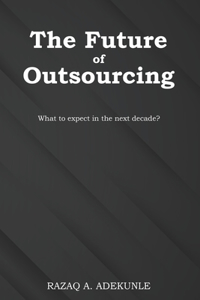 The Future of Outsourcing